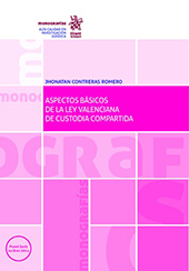 eBook, Aspectos básicos de la ley Valenciana de Custodia Compartida, Contreras Romero, Jhonatan, Tirant lo Blanch