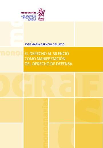 eBook, El derecho al silencio como manifestación del derecho de defensa, Asencio Gallego, José María, Tirant lo Blanch