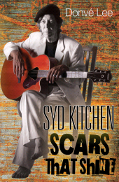 E-book, Syd Kitchen : Scars That Shine, Tracey McDonald Publishers