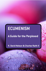 E-book, Ecumenism : A Guide for the Perplexed, T&T Clark