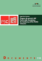 eBook, Òrgans de govern del Partit dels Socialistes de Catalunya (PSC-PSOE) : (1978-2014) : Consell Nacional, Comissió Executiva, Giral Quintana, Eugeni, Universitat Autònoma de Barcelona