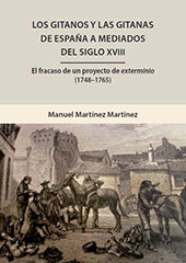 E-book, Los gitanos y las gitanas de España a mediados del siglo XVIII : el fracaso de un proyecto de "exterminio" (1748-1765), Universidad de Almería