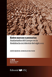 eBook, Entre surcos y penurias : asalariados del campo en la Andalucía occidental del siglo XVIII, Universidad de Cádiz, Servicio de Publicaciones