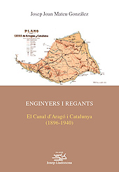 eBook, Enginyers i regants : el Canal d'Aragó i Catalunya (1896-1940), Mateu González, Josep Joan, Edicions de la Universitat de Lleida