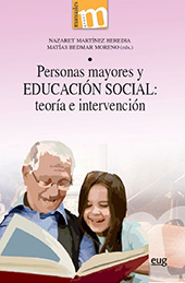 eBook, Personas mayores y educación social : teoría e intervención, Universidad de Granada