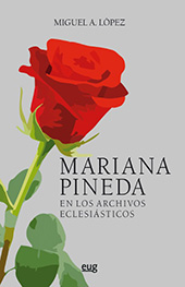 E-book, Mariana Pineda en los archivos eclesiásticos, Universidad de Granada