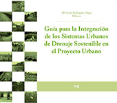 E-book, Guía para la integración de los sistemas urbanos de drenaje sostenible en el proyecto urbano, Universidad de Granada