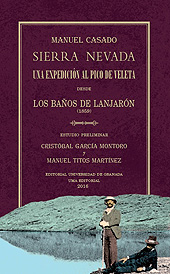 E-book, Sierra Nevada : una expedición al pico del Veleta desde los baños de Lanjarón (1859), Casado, Manuel, Universidad de Granada