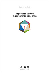 E-book, Regina José Galindo : la performance como arma, Sancho Ribés, Lidón, Universitat Jaume I
