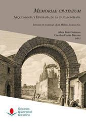 E-book, Memoriae civitatum : arqueología y epigrafía de la ciudad romana : estudios en homenaje a José Manuel Iglesias Gil, Editorial de la Universidad de Cantabria