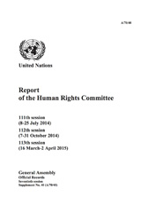 eBook, Report of the Human Rights Committee : 111th session (8-25 July 2014) 112th session (7-31 October 2014) 113th session (16 March-2 April 2015), United Nations Publications