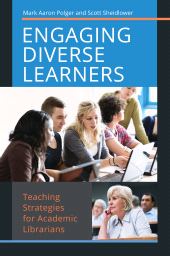 E-book, Engaging Diverse Learners : Teaching Strategies for Academic Librarians, Libraries Unlimited