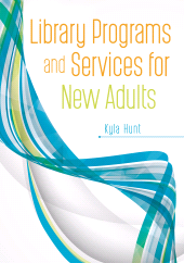 E-book, Library Programs and Services for New Adults, Libraries Unlimited