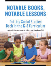 E-book, Notable Books, Notable Lessons : Putting Social Studies Back in the K-8 Curriculum, Libraries Unlimited