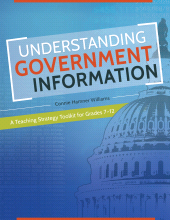 E-book, Understanding Government Information : A Teaching Strategy Toolkit for Grades 7-12, Libraries Unlimited