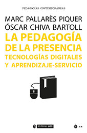 E-book, La pedagogía de la presencia : tecnologías digitales y aprendizaje-servicio, Pallarès Piquer, Marc, Editorial UOC