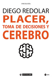 E-book, Placer, toma de decisiones y cerebro, Redolar, Diego, Editorial UOC