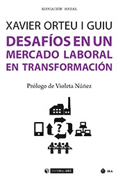 eBook, Desafíos de un mercado laboral en transformación, Orteu i Guiu, Xavier, Editorial UOC