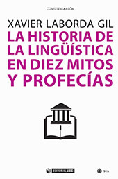 E-book, La historia de la lingüística en diez mitos y profecías, Laborda Gil, Xavier, Editorial UOC