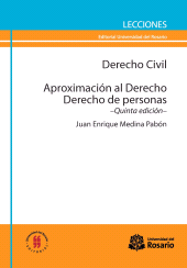 eBook, Derecho Civil. Aproximación al Derecho. Derecho de personas : Quinta edición, Editorial Universidad del Rosario