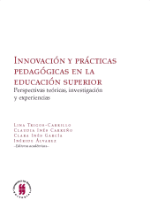 E-book, Innovación y prácticas pedagógicas en la educación superior : Perspectivas teóricas, investigación y experiencias, Editorial Universidad del Rosario