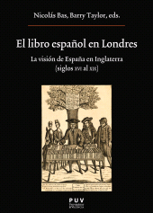E-book, El libro español en Londres : La visión de España en Inglaterra (Siglos XVI al XIX), Universitat de València