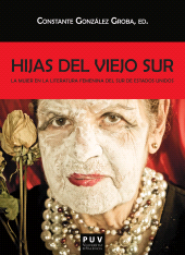E-book, Hijas del viejo sur : La mujer en la literatura femenina de Estados Unidos, Universitat de València