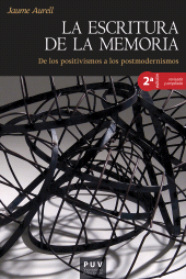 E-book, La escritura de la memoria : De los positivismos a los postmodernismos, Universitat de València