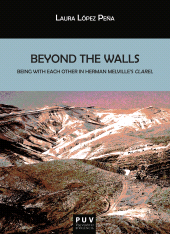 E-book, Beyond the Walls. : Being with Each Other in Herman Melville's Clarel, Universitat de València