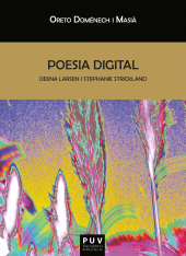 E-book, Poesia digital : Deena Larsen i Stephanie Strickland, Universitat de València