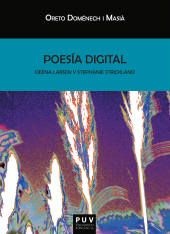 E-book, Poesía digital : Deena Larsen y Stephanie Strickland, Universitat de València