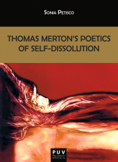 E-book, Thomas Merton's Poetics of Self-Dissolution, Universitat de València