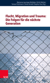 E-book, Flucht, Migration und Trauma: Die Folgen für die nächste Generation, Vandenhoeck & Ruprecht