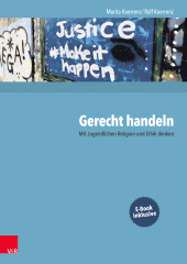 E-book, Gerecht handeln : Mit Jugendlichen Religion und Ethik denken, Vandenhoeck & Ruprecht