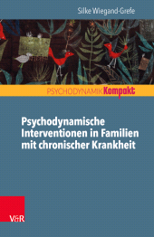 E-book, Psychodynamische Interventionen in Familien mit chronischer Krankheit, Vandenhoeck & Ruprecht