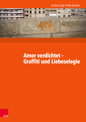 E-book, Amor verdichtet - Graffiti und Liebeselegie : Lateinlektüre mit Graffiti, Vandenhoeck & Ruprecht