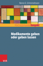 E-book, Medikamente geben oder geben lassen : Psychotherapie und Psychopharmakotherapie bei Kindern und Jugendlichen und ihre Wechselwirkungen, Vandenhoeck & Ruprecht