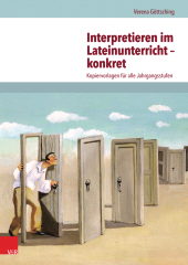 E-book, Interpretieren im Lateinunterricht - konkret : Kopiervorlagen für alle Jahrgangsstufen, Vandenhoeck & Ruprecht