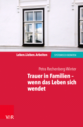 E-book, Trauer in Familien - wenn das Leben sich wendet, Vandenhoeck & Ruprecht