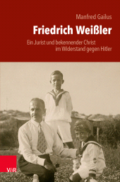 E-book, Friedrich Weißler : Ein Jurist und bekennender Christ im Widerstand gegen Hitler, Vandenhoeck & Ruprecht