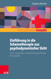 E-book, Einführung in die Schematherapie aus psychodynamischer Sicht : Eine integrative, schulenübergreifende Konzeption, Vandenhoeck & Ruprecht