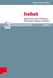E-book, Freiheit : Begründung und Entfaltung in Philosophie, Religion und Kultur, Vandenhoeck & Ruprecht