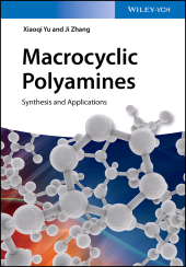 E-book, Macrocyclic Polyamines : Synthesis and Applications, Wiley-VCH