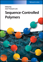 E-book, Sequence-Controlled Polymers, Wiley-VCH