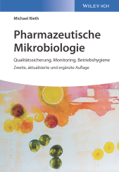 E-book, Pharmazeutische Mikrobiologie : Qualitätssicherung, Monitoring, Betriebshygiene, Wiley-VCH