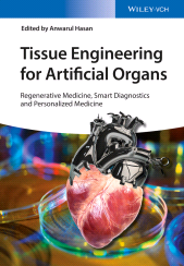 E-book, Tissue Engineering for Artificial Organs : Regenerative Medicine, Smart Diagnostics and Personalized Medicine, Wiley-VCH