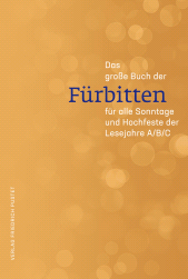 E-book, Das große Buch der Fürbitten : für alle Sonntage und Hochfeste der Lesejahre A/B/C, Verlag Friedrich Pustet