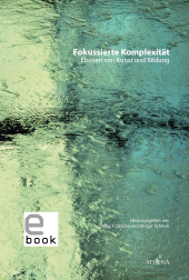 E-book, Fokussierte Komplexität : Ebenen von Kunst und Bildung, wbv Publication
