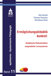 eBook, Ermöglichungsdidaktik: konkret : Didaktische Rekonstruktion ausgewählter Lernszenarien, wbv Publikation