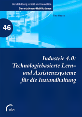 eBook, Industrie 4.0: Technologiebasierte Lern- und Assistenzsysteme für die Instandhaltung, wbv Publikation